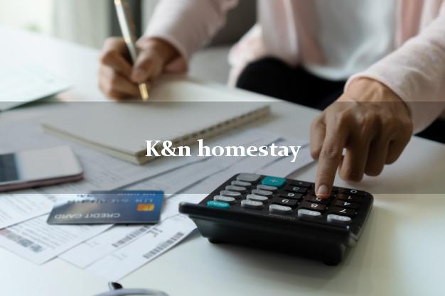 K&n homestay