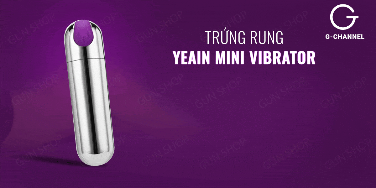 Trứng rung viên đạn 10 tốc độ Yeain Mini Vibrator kích thích cực đỉnh