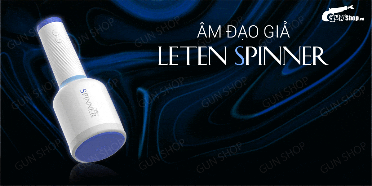 Máy rung âm đạo giả Leten Spinner cao cấp sạc nhanh siêu thích