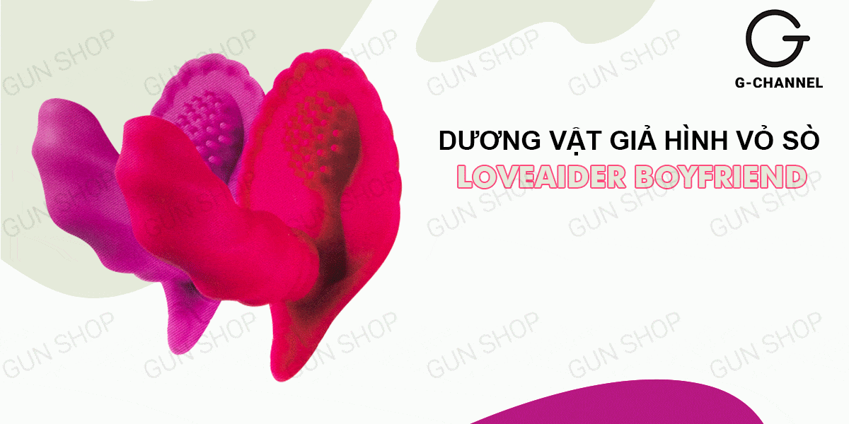 Dương vật giả vỏ sò điều khiển từ xa Loveaider Boyfriend siêu kích thích