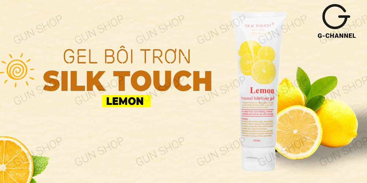 Gel bôi trơn Silk Touch vị chanh thơm mát, chai 100ml siêu mềm