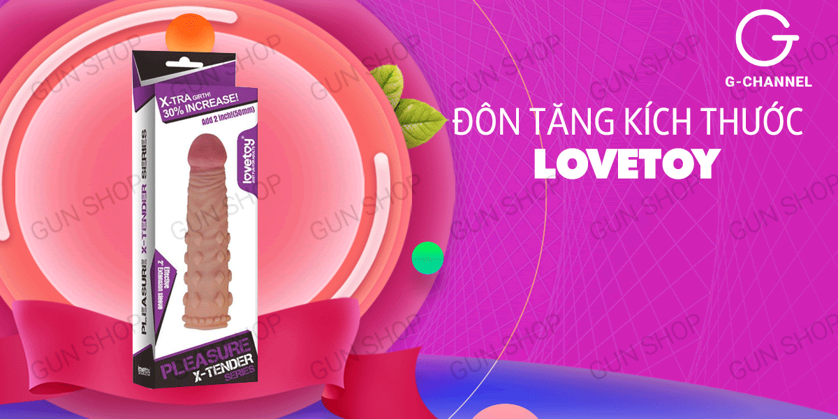 Bao cao su đôn dên Lovetoy tăng 5cm kích thích cực mạnh