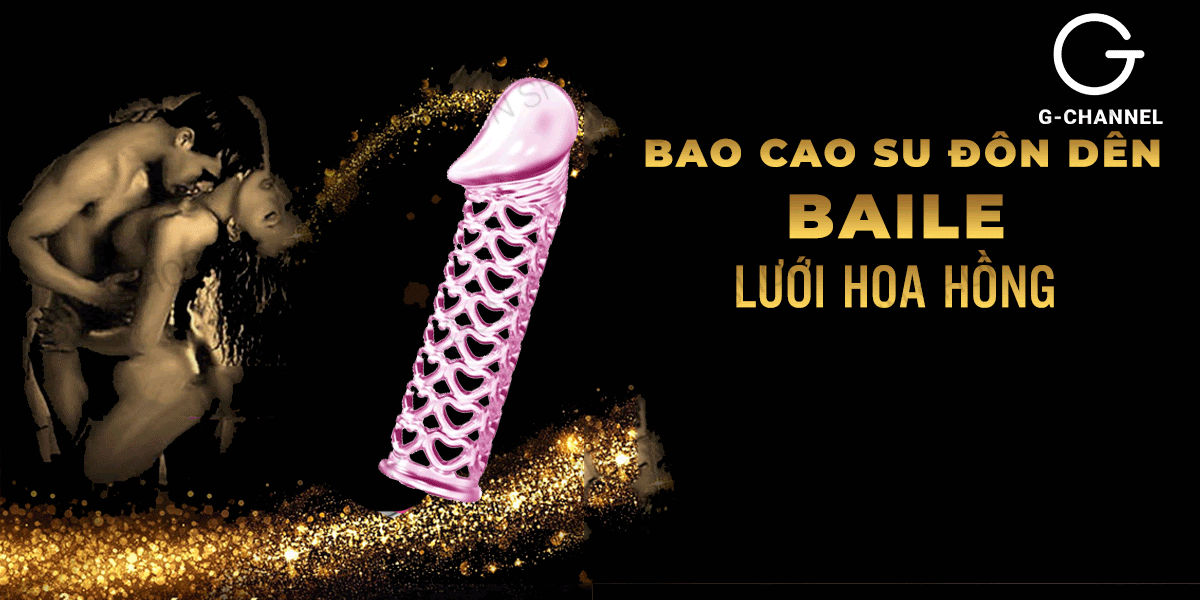 Bao cao su đôn dên Baile lưới hoa hồng kích thích cực mạnh