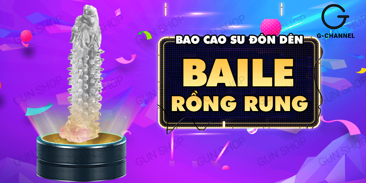 Bao cao su đôn dên Baile Rồng rung tăng kích thước sướng