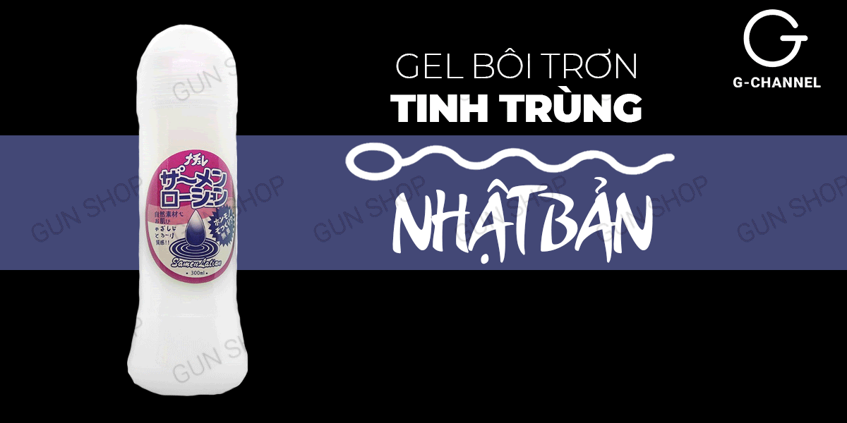 Gel bôi trơn tinh trùng Nhật siêu mượt 300ml tăng khoái cảm