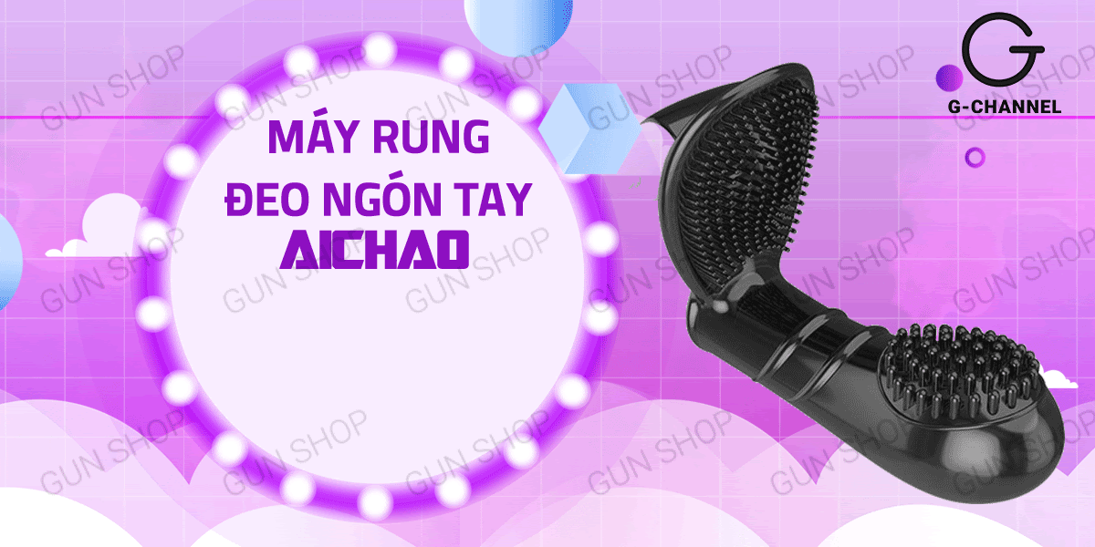 Ngón tay rung gai lớn cao cấp Aichao kích thích cực mạnh