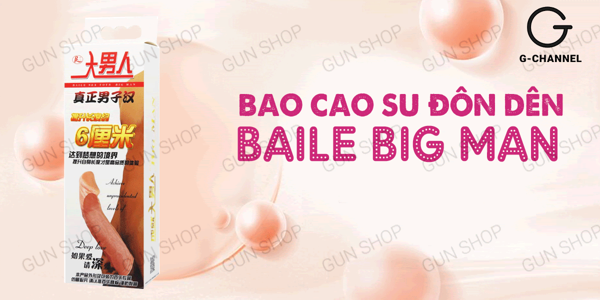  Mua Bao cao su đôn dên tăng kích thước Baile Big Man tăng 5cm chính hãng